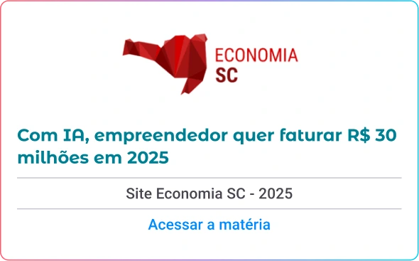 Com IA, empreendedor quer faturar R$ 30 milhões em 2025